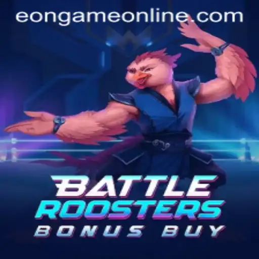 Exploring the Dynamic World of BattleRoostersBonusBuy: An Eon Game Online