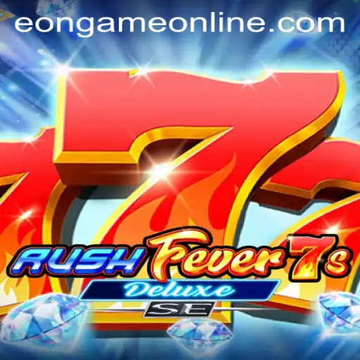 Exploring the Exciting World of RushFever7sDeluxeSE: A Game That Captures the Spirit of Eon Game Online