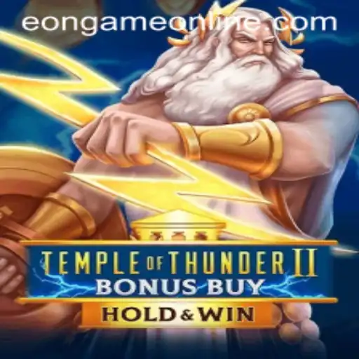 TempleofThunderIIBonusBuy: A Thrilling Eon Game Online Experience